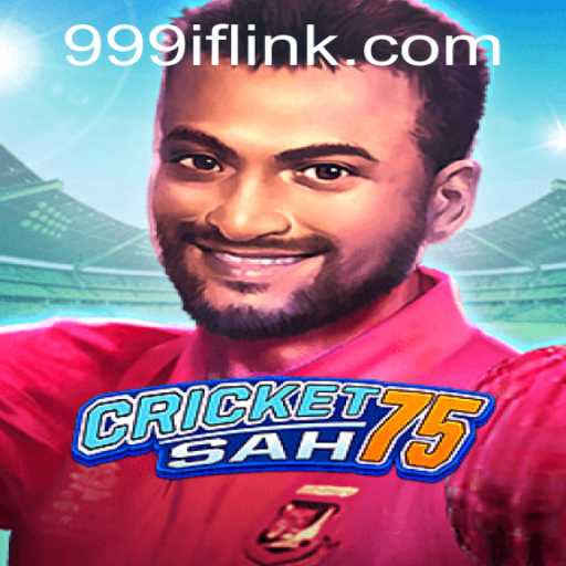 Unveiling the Exciting World of CricketSah75: A Comprehensive Guide